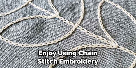 how to do chain stitch embroidery and why it's important in traditional crafts